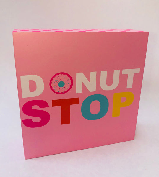 Donut Stop Wooden Sign